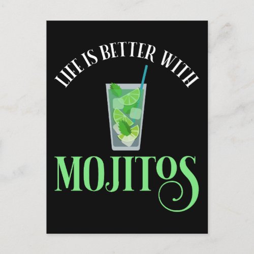 Life Is Better With Mojitos Postcard