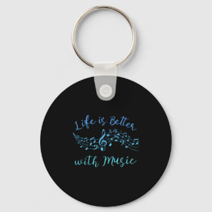 Life Is Better With Music Musician Quote Clef Note Keychain