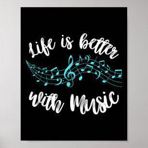 Life Is Better With Music Musician Quote Clef Note Poster