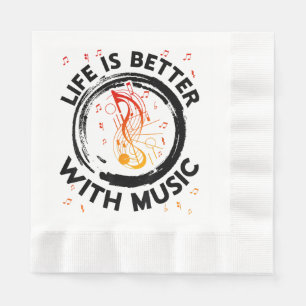 Life Is Better With Music Notes Musician Music Lov Napkins