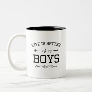 Life is Better with my Boys Two-Tone Coffee Mug