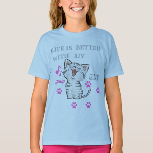 life is better with my cat t_shirt 