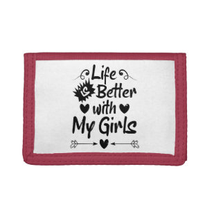 Life is Better with My Girls Tri-fold Wallet