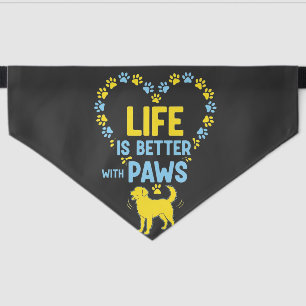 Life is Better with Paws Pet Bandana Collar