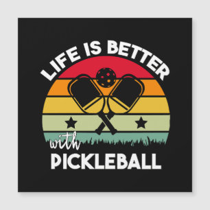 Life is Better with Pickleball