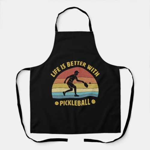 Life is better with Pickleball Player Saying Gift Apron