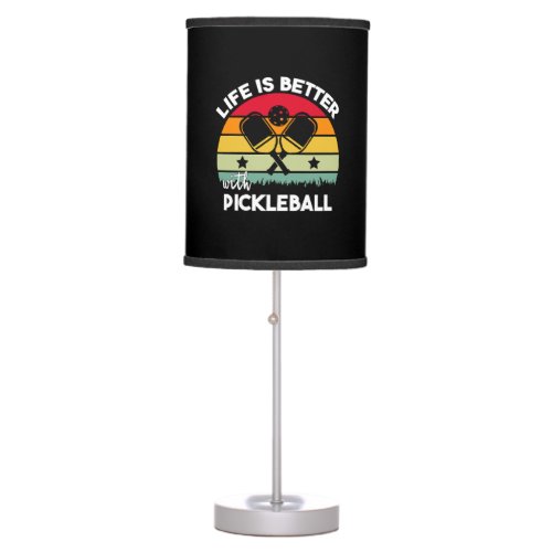 Life is Better with Pickleball Table Lamp