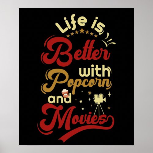 Life is better with Popcorn and Movies vintage des Poster