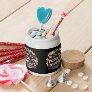 Life Is Better with Popcorn & Movies Retro Design Candy Jar