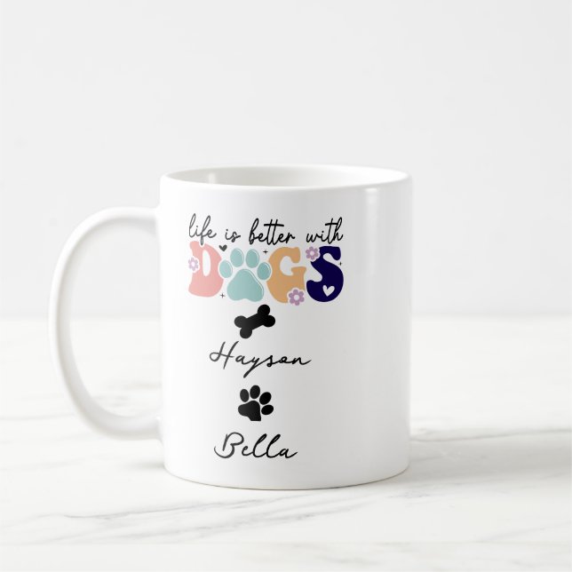 Life Is Better With Puppy Dogs Cute Dog Lover Coffee Mug (Left)