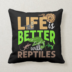 Life Is Better With Reptiles Gecko Chameleon Snake Throw Pillow