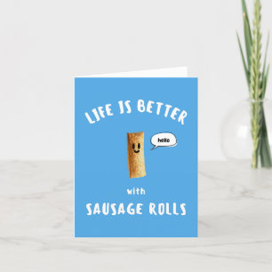 LIFE IS BETTER with SAUSAGE ROLLS Letterpress Thank You Card