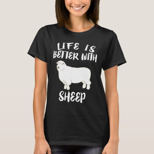 Life Is Better With Sheep Animal T_Shirt