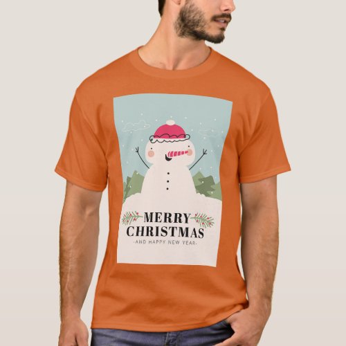 Life is better with snow Happy Christmas and a hap T_Shirt