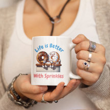 Life is Better With Sprinkles