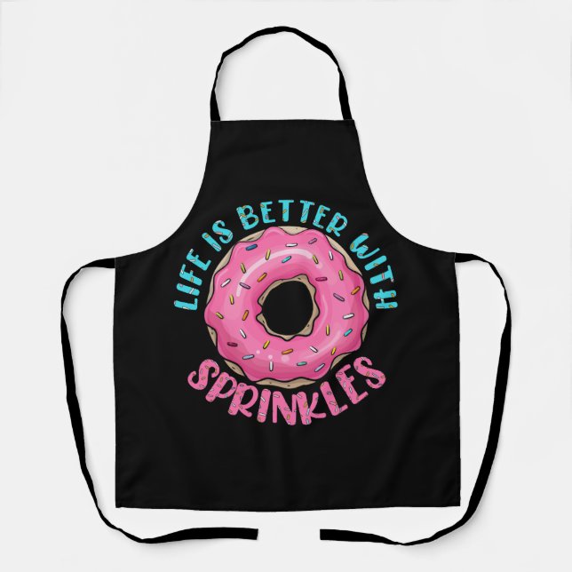 Life Is Better With Sprinkles Cool Donut Fan Dough Apron (Front)