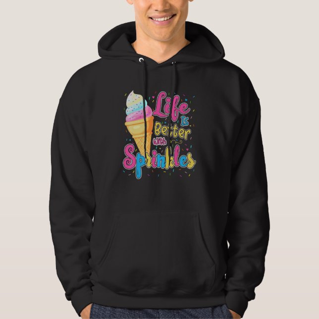 Life Is Better With Sprinkles Ice Cream Kids Hoodie (Front)