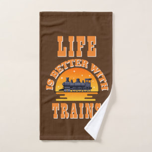 Life is Better with Trains for any steam train fan Hand Towel
