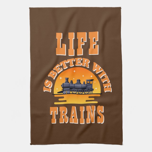 Life is better with Trains - great steam engine Kitchen Towel (Vertical)