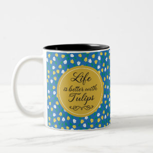 Life is better with Tulips - Blue yellow pattern Two-Tone Coffee Mug