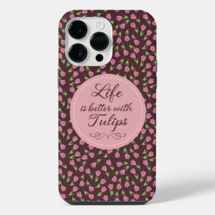 Life is better with Tulips - Patterns iPhone 14 Pro Max Case