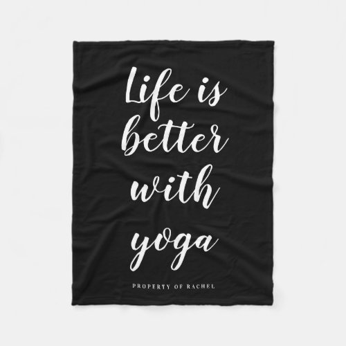 Life is better with yoga small fleece blanket