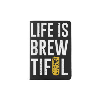 life is brewtiful passport holder