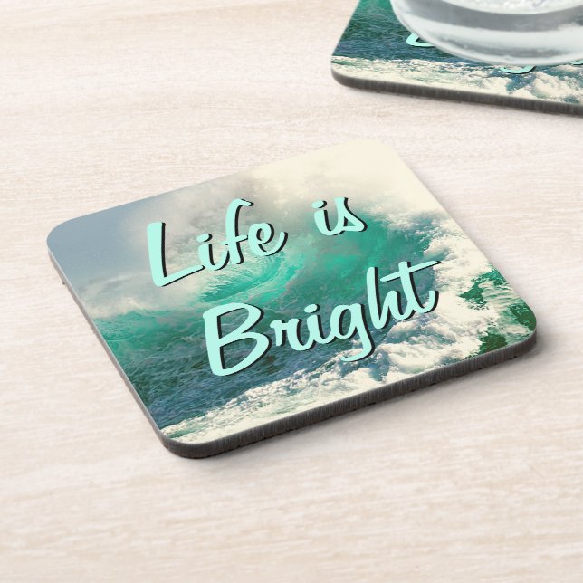 Life is Bright with Ocean Waves Beverage Coaster (Left Side)