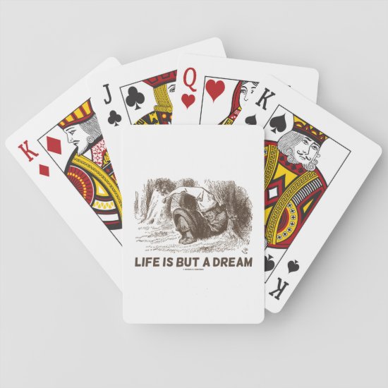 Life Is But A Dream (Red King Snoring Wonderland) Playing Cards