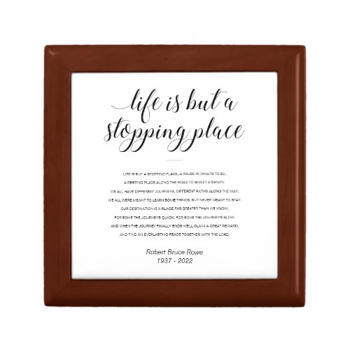 Life Is But A Stopping Place Memorial Keepsake Gift Box