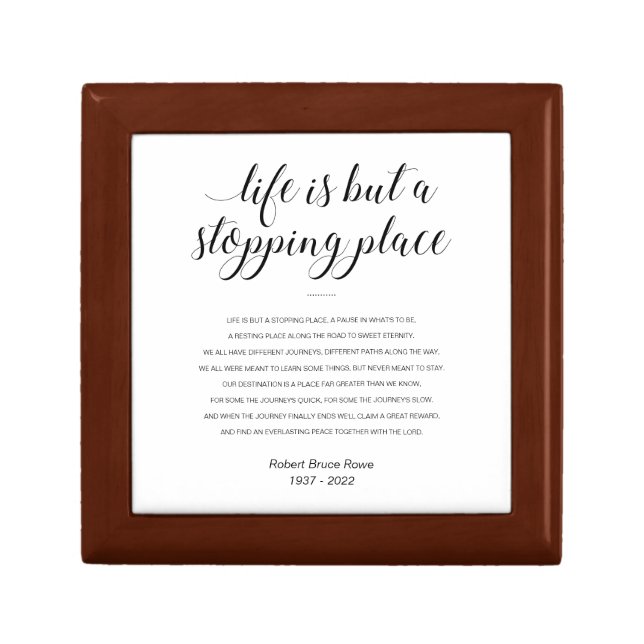 Life Is But A Stopping Place Memorial Keepsake Gift Box (Front)