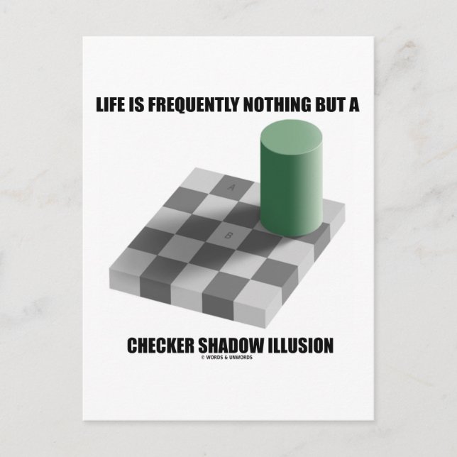 Life Is Frequently Nothing But A Checker Shadow Postcard (Front)