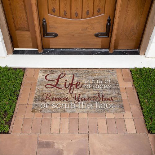 Life Is Full Of Choices Motivational Quote Doormat