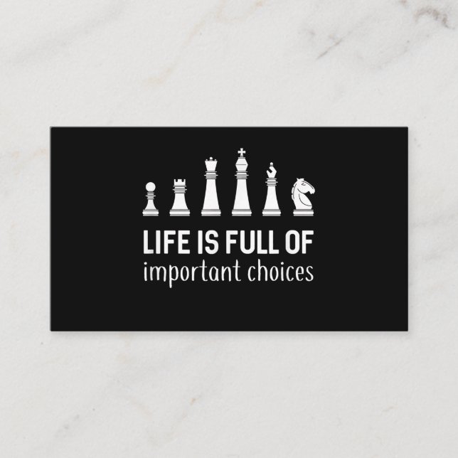 Life Is Full Of Important Choices, Chess Lover Enclosure Card (Front)