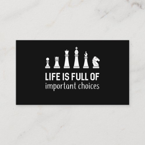 Life Is Full Of Important Choices Chess Lover Enclosure Card