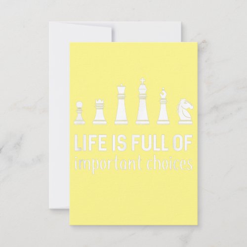 Life Is Full Of Important Choices Chess Lover Thank You Card