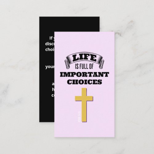 LIFE IS FULL OF IMPORTANT CHOICES Evangelism Business Card