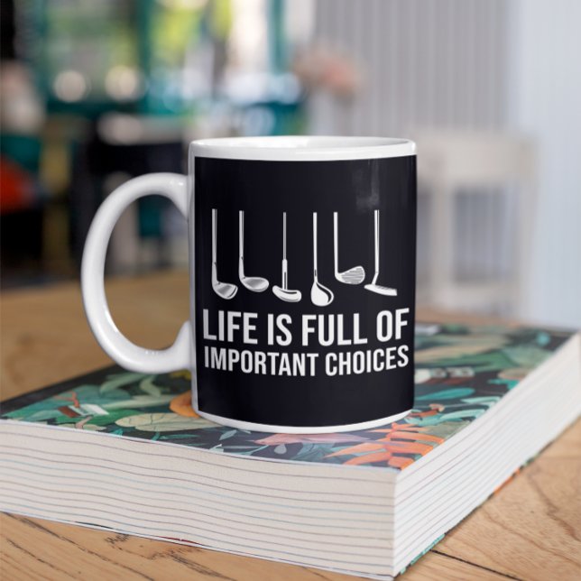Life is Full Of Important Choices Golf Christmas Coffee Mug (Life is Full Of Important Choices Golf Christmas Coffee Mug)