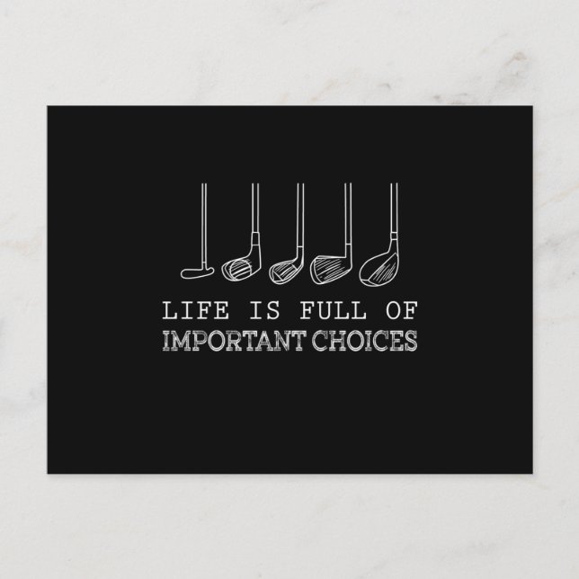 Life Is Full Of Important Choices Golf Holiday Postcard (Front)