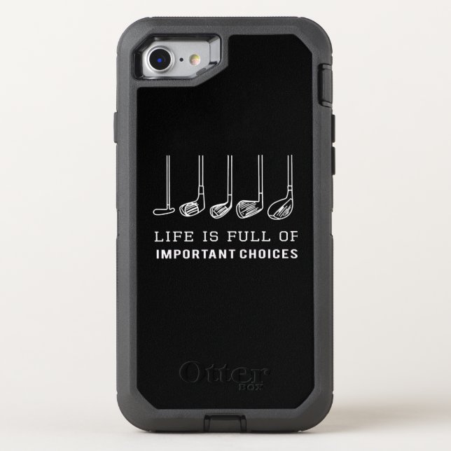 Life Is Full Of Important Choices Golf  Pullover Otterbox iPhone Case (Back)