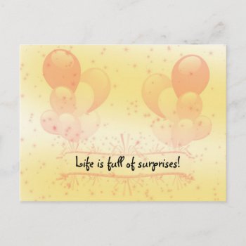 Life Is Full Of Surprises Postcard by naiza86 at Zazzle