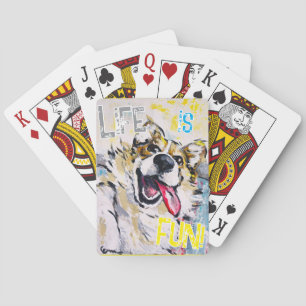 Life is fun! poker cards