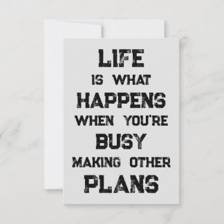 Life Is... Funny Motivational Quote Card