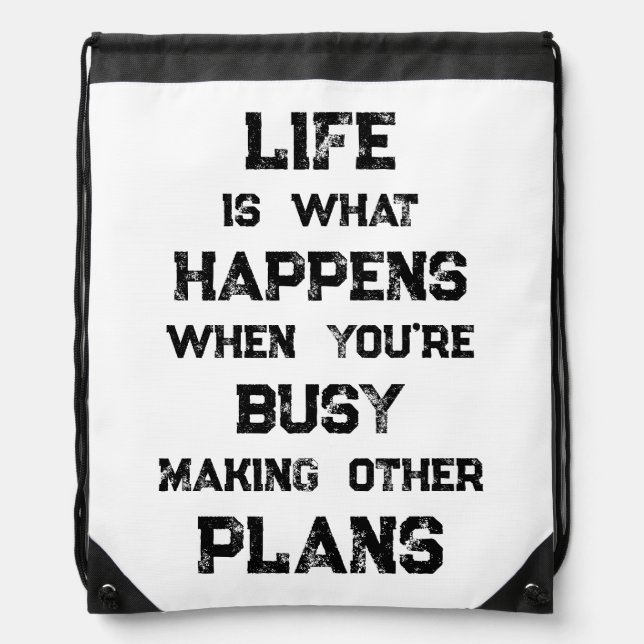 Life Is... Funny Motivational Quote Drawstring Bag (Front)