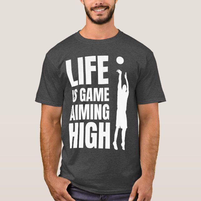 Life is game aiming high friend friends T-Shirt (Front)