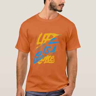 Life is game t-shirt