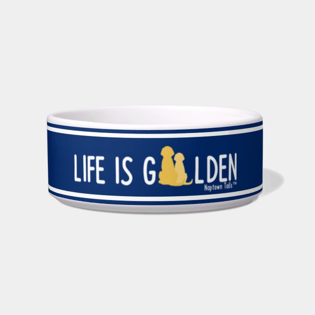Life is Golden Ceramic Dog Bowl (Front)