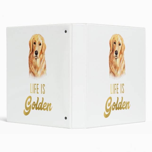 Life is Golden Cute Dog Owner Golden Retriever 3 Ring Binder (Background)
