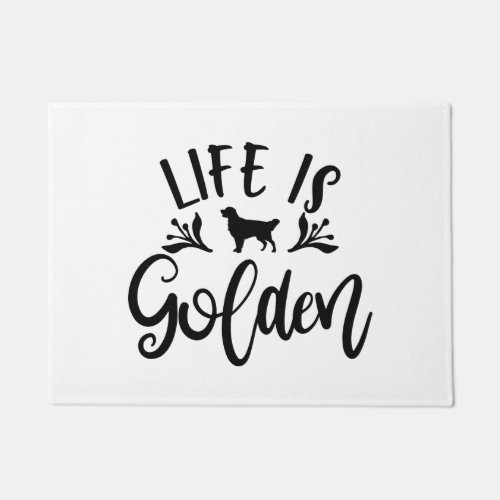 Life Is Golden Design For Golden Retriever Lovers Doormat