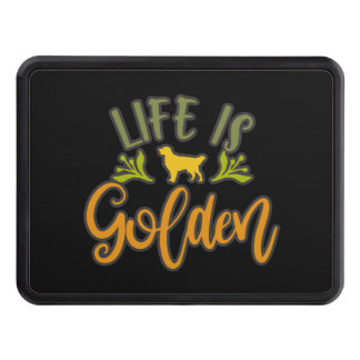 Life Is Golden. Design For Golden Retriever Lovers Hitch Cover